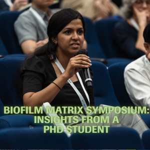 Biofilm Matrix Symposium: Insights from a PhD student