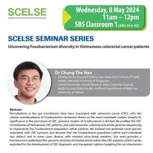 SCELSE Seminar Series: Uncovering Fusobacterium diversity in Vietnamese colorectal cancer patients