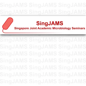 April 2023 SingJAMS – Singapore Joint Academic Microbiology Seminar