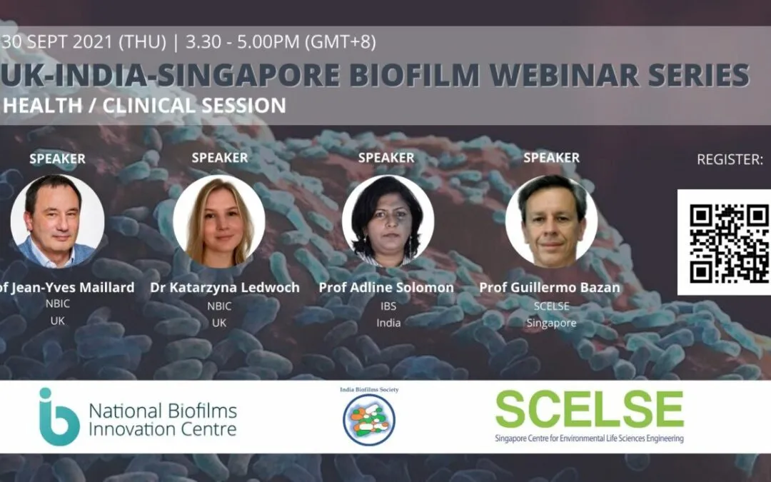 UK-India-Singapore Biofilm Webinar Series (Health / Clinical Session)